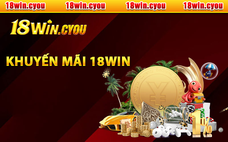 Khuyến mãi 18Win